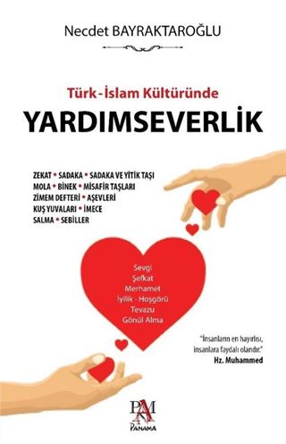 Türk-İslam Kültüründe Yardımseverlik