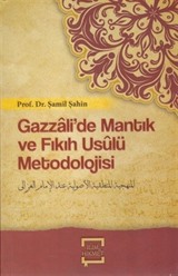 Gazzalide Mantık Ve Fıkıh Usulü Metodolojisi