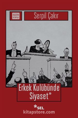 Erkek Kulübünde Siyaset