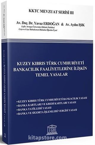 Kuzey Kıbrıs Türk Cumhuriyeti Bankacılık Faaliyetlerine İlişkin Temel Yasalar