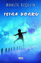 Işığa Doğru