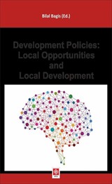 Development Polıcıes: Local Opportunıtıes And Local Development