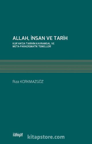 Allah, İnsan ve Tarih