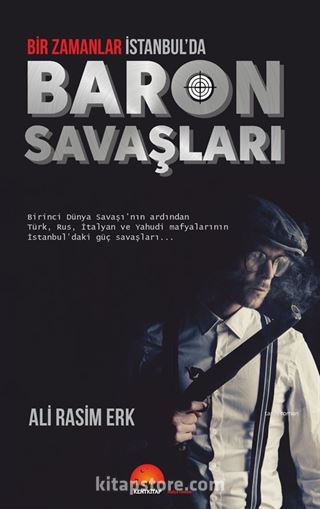 Bir Zamanlar İstanbul'da Baron Savaşları