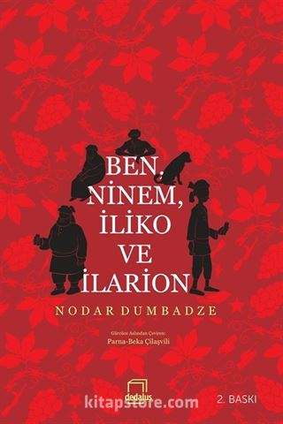 Ben, Ninem, İliko ve İlarion