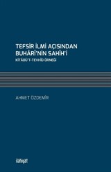 Tefsir İlmi Açısından Buharî'nin Sahîh'i