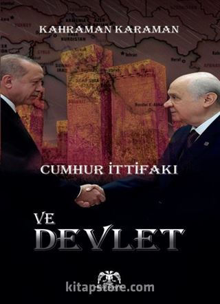 Cumhur İttifaki Ve Devlet