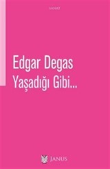 Yaşadığı Gibi