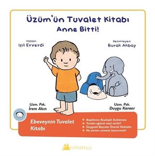 Üzüm'ün Tuvalet Kitabı / Anne Bitti !