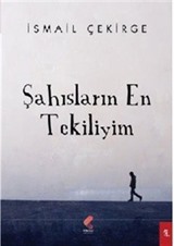 Şahısların En Tekiliyim