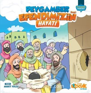 Peygamber Efendimizin (s.a.s.) Hayatı / Peygamber Efendimiz Serisi 1