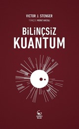 Bilinçsiz Kuantum