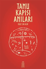 Tamu Kapısı Anıları