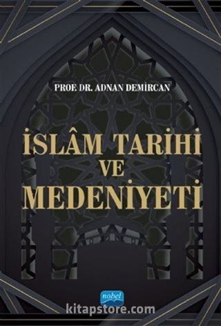 İslam Tarihi ve Medeniyeti