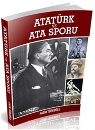 Atatürk ve Ata Sporu