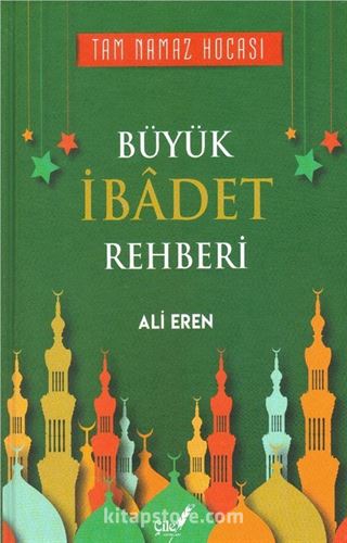 Büyük İbadet Rehberi