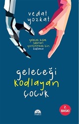 Geleceği Kodlayan Çocuk