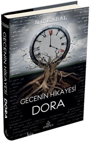 Gecenin Hikayesi Dora (Ciltli)