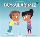 Duygularımız / Larousse İlk Bilgiler