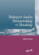 Medeniyet Analizi Metametodoloji ve Metodoloji