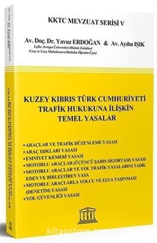 Kuzey Kıbrıs Türk Cumhuriyeti Trafik Hukukuna İlişkin Temel Yasalar