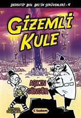 Gizemli Kule / Dedektif Bol Bel'in Serüvenleri 4