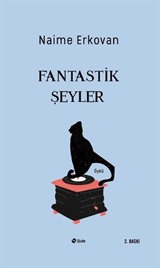 Fantastik Şeyler