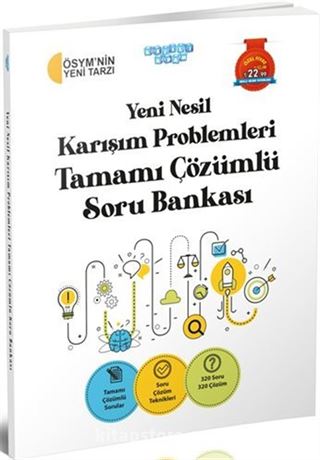 Yeni Nesil Karışım Problemleri Tamamı Çözümlü Soru Bankası