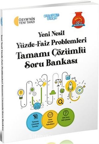 Yeni Nesil Yüzde Faiz Problemleri Tamamı Çözümlü Soru Bankası