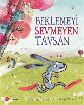 Beklemeyi Sevmeyen Tavşan (3+Yaş)