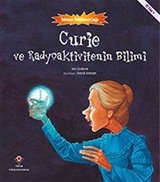 Curie ve Radyoaktivitenin Bilimi - Bilimin Patlama Çağı