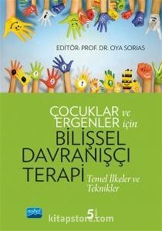 Çocuklar ve Ergenler İçin Bilişsel Davranışçı Terapi