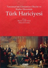 Tanzimat'tan Günümüze Olaylar ve Kişiler Ekseninde Türk Hariciyesi