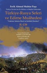 Türkiye-Rusya Seferi ve Edirne Muahedesi (1 ve 2 Cilt Takım)