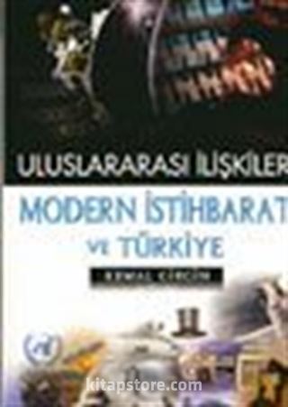 Uluslararası İlişkiler Modern İstihbarat ve Türkiye