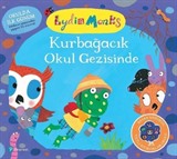 Kurbağacık Okul Gezisinde (3+ Yaş)