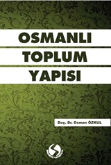 Osmanlı Toplum Yapısı