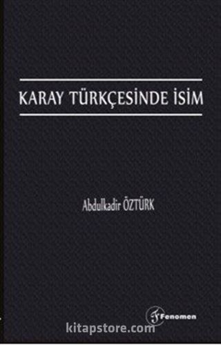 Karay Türkçesinde İsim