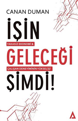 İşin Geleceği Şimdi!