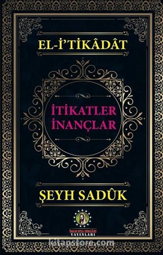 İtikatler İnançlar