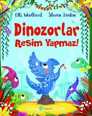 Dinozorlar Resim Yapmaz (3+ Yaş)