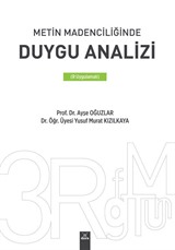 Metin Madenciliğinde Duygu Analizi (R Uygulamalı)