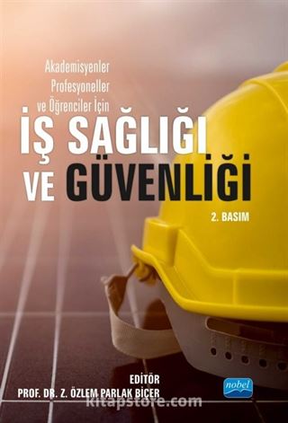 Akademisyenler, Profesyoneller ve Öğrenciler İçin İş Sağlığı ve Güvenliği