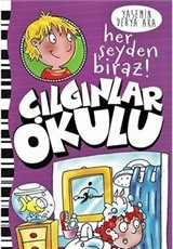 Çılgınlar Okulu / Her Şeyden Biraz