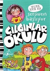 Çılgınlar Okulu / Serüven Başlıyor