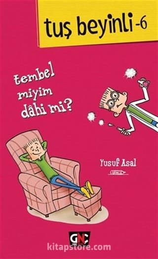 Tembel miyim? Dahi mi? / Tuş Beyinli 6