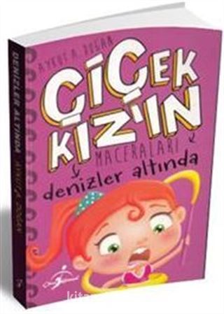 Çiçek Kızın Maceraları / Denizler Altında