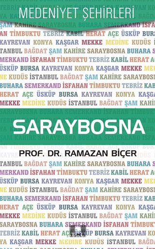 Saraybosna / Medeniyet Şehirleri