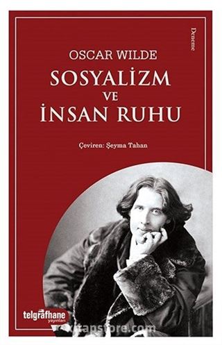 Sosyalizm ve İnsan Ruhu