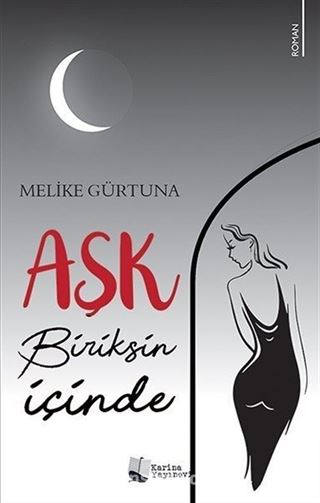 Aşk Biriksin İçinde